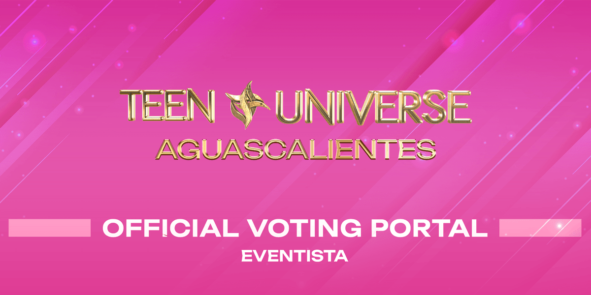 Teen Universe Aguascalientes